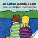 libro Mi Amigo Americano