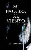 libro Mi Palabra Al Viento