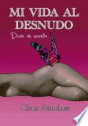 libro Mi Vida Al Desnudo