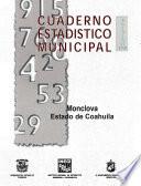 libro Monclova Estado De Coahuila. Cuaderno Estadístico Municipal 1998