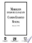libro Moroleón Estado De Guanajuato. Cuaderno Estadístico Municipal 1994