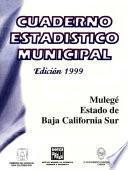 libro Mulegé Estado De Baja California Sur. Cuaderno Estadístico Municipal 1999