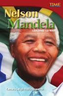 libro Nelson Mandela: Marcando El Camino (nelson Mandela: Leading The Way)