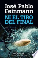 libro Ni El Tiro Del Final