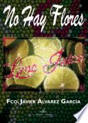 libro No Hay Flores