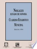 Nogales Estado De Sonora. Cuaderno Estadístico Municipal 1994