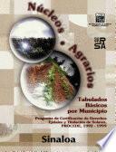 libro Núcleos Agrarios. Tabulados Básicos Por Municipio. Programa De Certificación De Derechos Ejidales Y Titulación De Solares, Procede, 1992 1999. Sinaloa