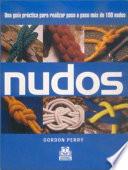 libro Nudos. Una Guía Práctica Para Realizar Paso A Paso Más De 100 Nudos (color)