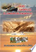 libro Nuel Sanfeliz   El Caminar Del Emigrante