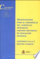 libro Orientaciones Para El Desarrollo Del Currículo Integrado Hispano Británico En Educación Primaria