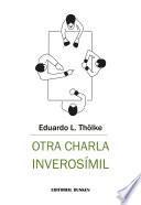 libro Otra Charla Inverosímil