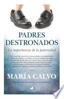 libro Padres Destronados