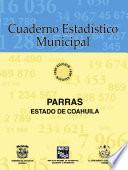 libro Parras Estado De Coahuila. Cuaderno Estadístico Municipal 1996