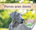 libro Perros Gran Danés (great Danes)