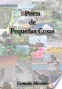 libro Poeta De Peque?as Cosas