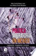 libro Política Migratoria En México