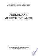 libro Preludio Y Muerte De Amor