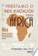 libro Préstamo O Indemnización Para África