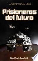 libro Prisioneros Del Futuro