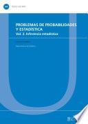 libro Problemas De Probabilidades Y Estadística. Vol. 2. Inferencia Estadística