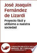 libro Proyecto Fácil Y Utilísimo A Nuestra Sociedad