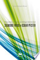 libro Psicanálise E Religião: Um Diálogo Interminável   Sigmund Freud E Oskar Pfister