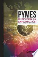 libro Pyme: Rutas Para La Exportación