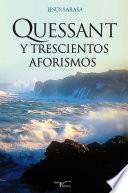 libro Quessant Y Trescientos Aforismos