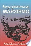 libro Raíces Y Dimensiones Del Marxismo