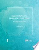 libro Ramon Margalef, Ecólogo De La Biosfera. Una Biografía Científica