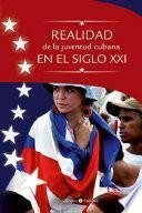 libro Realidad De La Juventud Cubana En El Siglo Xxi