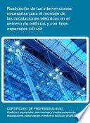 libro Realización De Las Intervenciones Necesarias Para El Montaje De Las Instalaciones Eléctricas En El Entorno De Edificios (uf1442)
