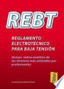 Rebt. Reglamento Electrotécnico Para Baja Tensión (incluye índice Analítico)