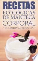 libro Recetas Ecológicas De Manteca Corporal