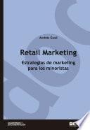 libro Retail Marketing. Estrategias De Marketing Para Los Minoristas