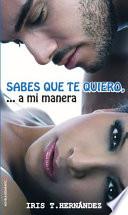 libro Sabes Que Te Quiero...