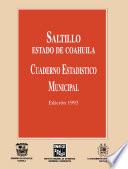 libro Saltillo Estado De Coahuila. Cuaderno Estadístico Municipal 1993
