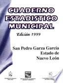 libro San Pedro Garza García Estado De Nuevo León. Cuaderno Estadístico Municipal 1999