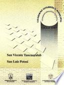 libro San Vicente Tancuayalab, San Luis Potosí. Cuaderno Estadístico Municipal 2000