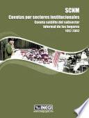 libro Scnm. Cuentas Por Sectores Institucionales. Cuenta Satélite Del Subsector Informal De Los Hogares 1997 2002
