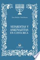 libro Sefarditas Y Askenazitas En Costa Rica