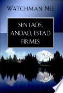 libro Sentaos, Andad, Estad Firmes