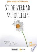 libro Si De Verdad Me Quieres