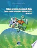 libro Sistema De Cuentas Nacionales De México. Cuentas Económicas Y Ecológicas De México 2007 2011. Año Base 2003
