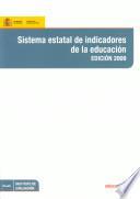 Sistema Estatal De Indicadores De La Educación. Edición 2009