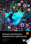 libro Sistemas Distribuidos: Arquitectura Y Aplicaciones