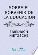 libro Sobre El Porvenir De La Educacion