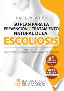 libro Su Plan Para La Prevención Y Tratamiento Natural De La Escoliosis (4ª Edición)
