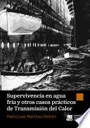 libro Supervivencia En Agua Fría Y Otros Casos Prácticos De Transmisión Del Calor