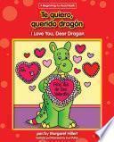 libro Te Quiero, Querido Dragón / I Love You, Dear Dragon